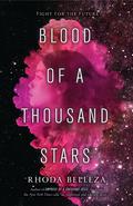 Blood of a Thousand Stars (Empress of a Thousand Skies #2) by Rhoda Belleza