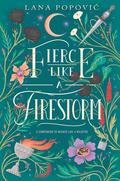 Fierce Like a Firestorm (Hibiscus Daughter #2) by Lana Popović