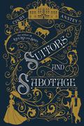 Suitors and Sabotage by Cindy Anstey