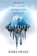 The Continent by Keira Drake