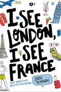 I See London, I See France (I See London, I See France #1) by Sarah Mlynowski