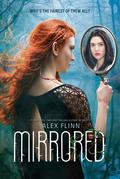 Mirrored (Kendra Chronicles #3) by Alex Flinn