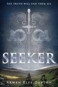Seeker (Seeker #1) by Arwen Elys Dayton