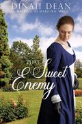 That Sweet Enemy by Dinah Dean