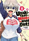 Uzaki-chan Wants to Hang Out! Vol. 1 by Ｔａｋｅ