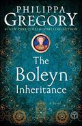 The Boleyn Inheritance by Philippa Gregory