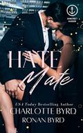 Hate Mate (Cargill Brothers #1) by Ronan Byrd