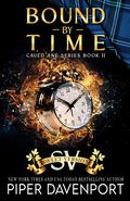 Bound by Time: Sweet Edition (Cauld Ane Sweet Series - Tenth Anniversary Editions #11) by Jack Davenport
