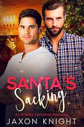 Santa's Sacking: an M/Enby sweet with heat Christmas romance by Jaxon Knight