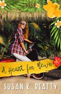 A Heart for News (Suamalie Islands #4) by Susan K. Beatty