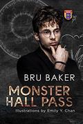 Monster Hall Pass by Bru Baker