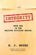 Integrity by E.J. Noyes