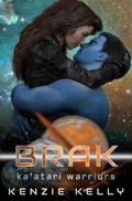 Brak by Kenzie Kelly