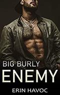 Big Burly Enemy by Erin Havoc