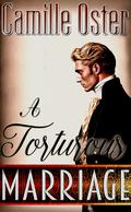 A Torturous Marriage by Camille Oster