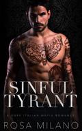 Sinful Tyrant by Rosa Milano