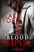 Blood Empire: The Complete Collection by Blake York