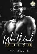 Wrathful Union by Ivy Davis