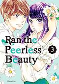 Ran the Peerless Beauty, Vol. 3 (Ran the Peerless Beauty #3) by Ammitsu