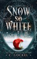 Snow So White (Urban Magick & Folklore #1) by C. Gockel