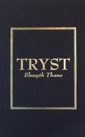 Tryst by Elswyth Thane