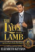 The Lyon and The Lamb (The Lyon's Den Connected World) by Elizabeth Keysian