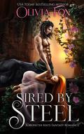 Sired by Steel by Olivia Fox