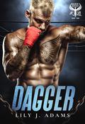 Dagger (Walker’s Warriors MC Romance Series #4) by Lily J. Adams