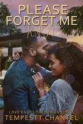 Please Forget Me Knot (Love Knots the #1) by Tempestt Chantel