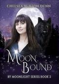 Moon Bound by Chelsea Burton Dunn