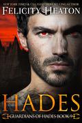 Hades (Guardians of Hades #9) by Felicity Heaton