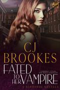 Fated to Her Vampire (Dardanos, Colorado #1.5) by C.J. Brookes