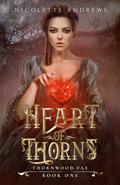 Heart of Thorns by Nicolette Andrews