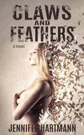 Claws and Feathers by Jennifer Hartmann