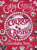 Cherry Crush (The Chocolate Box Girls #1) by Cathy Cassidy