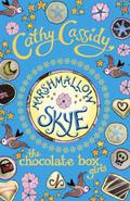 Marshmallow Skye (The Chocolate Box Girls #2) by Cathy Cassidy