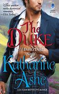 The Duke (Devil's Duke #3) by Katharine Ashe