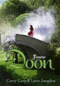 Forever Doon (Doon #4) by Carey Corp
