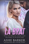 La Brat (Totally Five Star) by Ashe Barker