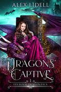 Dragons' Captive by Alex Lidell