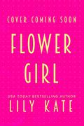 Flower Girl (The Donovans #2) by Lily Kate