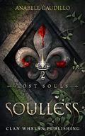 Soulless (Lost Souls Trilogy #2) by Anabell Caudillo