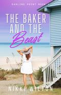 The Baker And The Beast (Darling Point #1) by Nikki Wilton