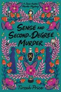 Sense & Second-Degree Murder by Tirzah Price