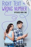 Right Text Wrong Number (Offsides #1) by Natalie Decker