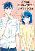 A Side Character's Love Story, Vol. 4 by Akane Tamura, Chris Burgener