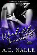 Wickedly Innocent (The Wicked #4) by A.E. Nalle