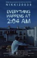 Everything Happens at 2:04 AM by Nikki20038