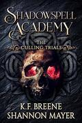 The Culling Trials 2 by K.F. Breene, Shannon Mayer