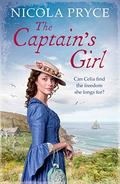 The Captain's Girl (Cornish Saga #2) by Nicola Pryce